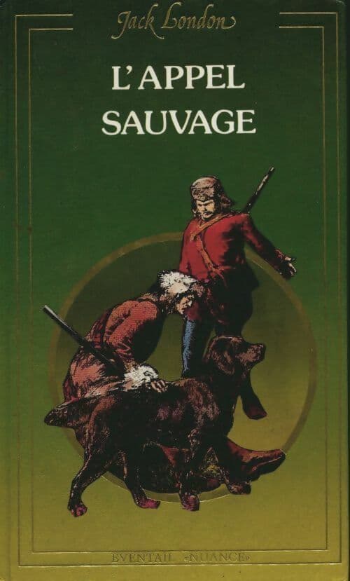 L'appel sauvage - Jack London